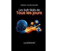 Les soft skills de tous les jours