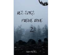 Les Soirs de Pleine Lune (T.2) Format de poche: Une histoire fantastique à couper le souffle