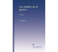 Les soldats de la guerre: Gaspard