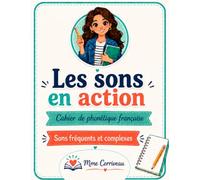 Les sons en action: French Phonics Practice Workbook for Grade 5-6 French Immersion