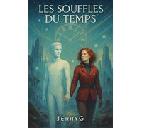 Les souffles du temps
