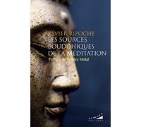 Les sources bouddhiques de la méditation