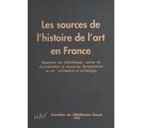 Les Sources De Lhistoire De Lart En France (ebook)