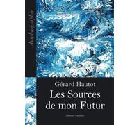les sources de mon futur