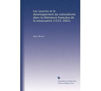 Les sources et le developpement du rationalisme dans la littérature française de la renaissance (1533-1601)