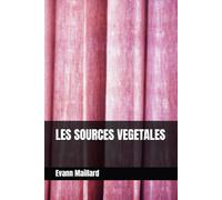 LES SOURCES VEGETALES