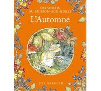 Les Souris du Buisson aux mûres - L'Automne (Les Souris du Buisson aux mûre, 3)