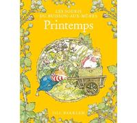 Les Souris du Buisson aux mûres - Le Printemps (Les Souris du Buisson aux mûre, 1)