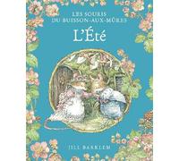 Les Souris du Buisson aux mûres - L'Eté (Les Souris du Buisson aux mûre, 2)