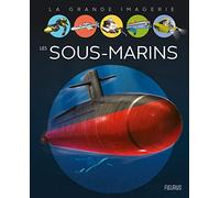Les sous-marins (LA GRANDE IMAGERIE)
