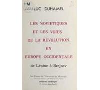 Les Soviétiques Et Les Voies De La Révolution En Europe Occidentale :