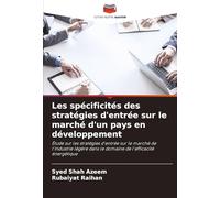 Les spécificités des stratégies d'entrée sur le marché d'un pays en développement