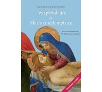 Les splendeurs de Marie corédemptrice