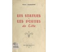 Les Statues Et Les Portes De Lille (ebook)