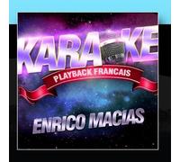 Les Succes D'Enrico Macias by Karaoke Playback Francais (2011-11-23)
