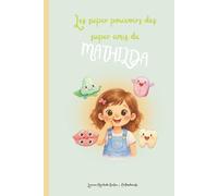 Les supers pouvoirs des supers amis de Mathilda: Un livre illustré sur les fonctions oro-faciales, pour les tout-petits et leurs familles
