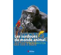 Les Surdoués Du Monde Animal (ebook)