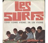 Les Surfs - Cosi Come Viene / In Un Fiore