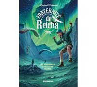 Les Survivants des quatre vallées (Fraternité de Reicha)