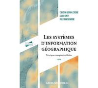 Les systèmes d'information géographique: Principes, concepts et méthodes