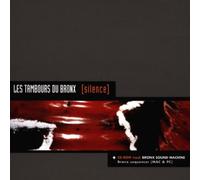 Les Tambours du Bronx - Silence [Import]