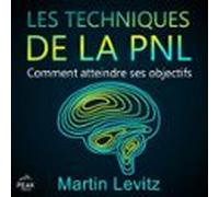 Les Techniques De La Pnl (audiolibro)