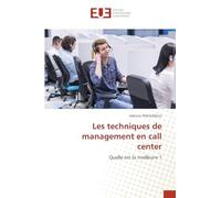 Les techniques de management en call center