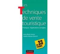 Les Techniques De Vente Touristique - En 33 Fiches (ebook)