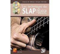 Les techniques du slap à la basse en 3D. Solo pour Guitare Basse. Comprend CD + DVD