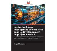 Les technologies intelligentes comme base pour le développement de projets Partie 1