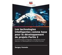 Les technologies intelligentes comme base pour le développement de projets Partie 2