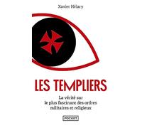 Les templiers: Leur faux trésor, leur vraie puissance