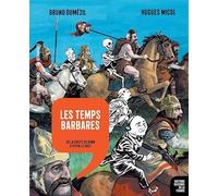 Les temps barbares: De la chute de Rome à Pépin le Bref: 04