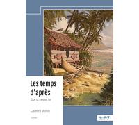 Les temps d'après: Sur la petite île