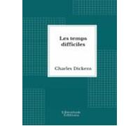 Les Temps Difficiles (ebook)