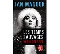 Les temps sauvages