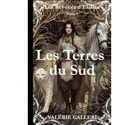Les Terres du Sud (Les Révoltés d'Elanza)