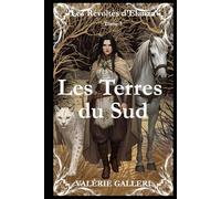 Les Terres du Sud (Les Révoltés d'Elanza)