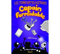 Les Terrifiantes Histoires d'un copain formidable (Journal d'un dégonflé)