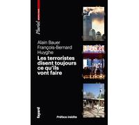 Les terroristes disent toujours ce qu'ils vont faire: Terrorisme et révolution par les textes