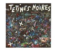 Les Tétines Noires - Fauvisme et Pense Bete