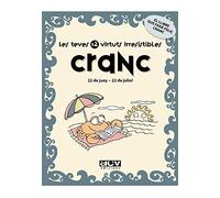 Les teves 12 virtuts irresistibles: Cranc: 22 de juny - 22 de juliol (Les virtuts del teu signe del zodíac)