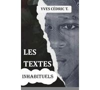 Les textes inhabituels & Texte nefiresti: : Ce livre est écrit en langue française et roumaine