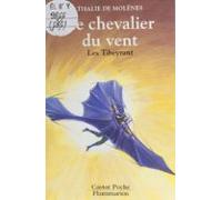 Les Tibeyrant : Le Chevalier Du Vent (ebook)