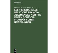 Les Tiers Dans Les Relations Franco-Allemandes / D (Tapa dura) (Importación USA)