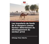 Les transferts de fonds de la diaspora comme facteur déterminant du développement du secteur privé