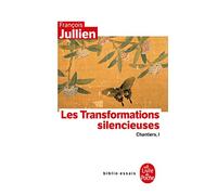 Les Transformations silencieuses: Tome 1, Chantiers