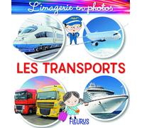 Les transports (L'imagerie en photos) | Jacques Beaumont, Ailie Busby