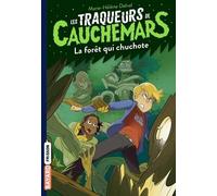 Les traqueurs de cauchemars Tome 1 - La forêt qui chuchote | Marie-hélène Delval