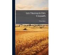 Les Travaux Des Champs